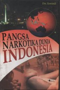 PANGSA NARKOTIKA DUNIA INDONESIA