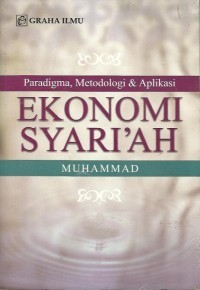 Image of PARADIGMA,METODOLOGI&APLIKASI EKONOMI SYARI'AH