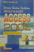 Pedoman panduan praktikum : microsoft access 2002