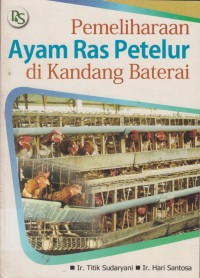 Image of Pemeliharaan ayam ras petelur di kandang baterai