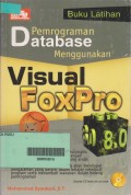 PEMPROGRAMAN DATABASE MENGGUNAKAN VISUAL FOXPRO