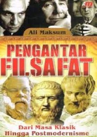 Image of PENGANTAR FILSAFAT : dari Masa Klasik hingga Postmodernisme