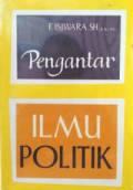 PENGANTAR ILMU POLITIK