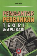 PENGANTAR PERBANKAN TEORI & APLIKASI