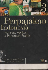 Image of Perpajakan Indonesia Konsep Aplikasi & Penentuan Praktis