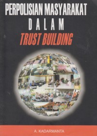 Image of PERPOLISIAN MASYARAKAT DALAM TRUST BUILDING