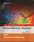 PRAKTEK SISTEM INFORMASI AKUNTANSI