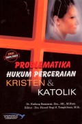 Problematika hukum perceraian kristen & katolik