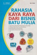 RAHASIA KAYA RAYA DARI BISNIS BATU MULIA