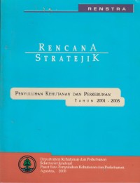 Image of RENCANA STRATEJIK : PENYULUHAN KEHUTANN DAN PERKEBUNAN