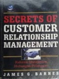 Secrets of Customer Relationship Management