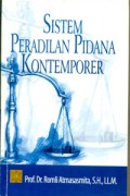 SISTEM PERADILAN PIDANA KONTEMPORER