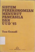 Sistem Perekonomian Menurut Pancasila dan UUD' 45