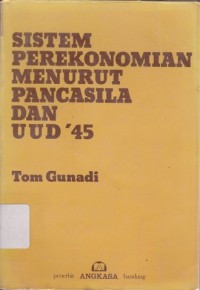 Image of Sistem Perekonomian Menurut Pancasila dan UUD' 45