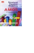 SRUCTURAL EQUATION MODELING KONSEP DAN APLIKASI DENGAN AMOS