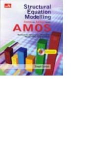 Image of SRUCTURAL EQUATION MODELING KONSEP DAN APLIKASI DENGAN AMOS