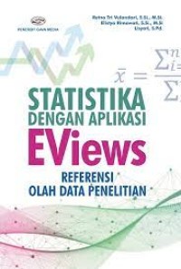 Image of Statistika dengan Aplikasi EViews Referensi Olah Data Penelitian
