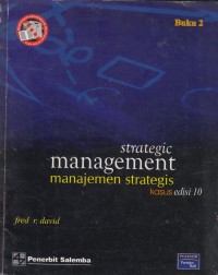 Image of Strategic Management, Manajemen strategis: Kasus edisi 10 Buku 2