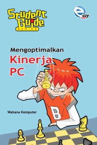 Image of Student guide series : mengoptimalkan kinerja PC