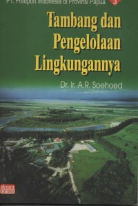 TAMBANG DAN PENGELOLAAN LINGKUNGANNYA