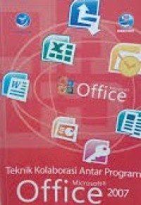 Image of TEKNIK KOLABORASI ANTAR PROGRAM MICROSOFT OFFICE 2007