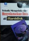 Teknik Mengelola dan Menyelamatkan Data