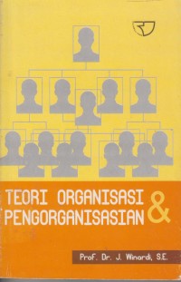 TEORI ORGANISASI DAN PENGORGANISASIAN