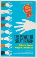THE POWER SILATURAHIM 'RAHASIA SUKSES MENJALIN KOMUNIKASI