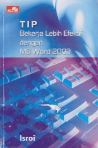 Image of TIP Bekerja Lebih Efektif dengan MS Word 2003