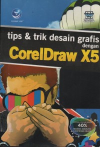Image of TIPS & TRIK DESAIN GRAFIS DENGAN CORELDRAW X5