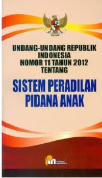 Image of UNDANG-UNDANG TENTANG SISTEM PERADILAN ANAK