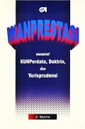 Wanprestasi menurut KUHPerdata, Doktrin, dan Yurisprudensi
