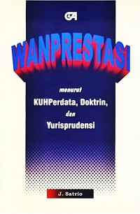 Image of Wanprestasi menurut KUHPerdata, Doktrin, dan Yurisprudensi